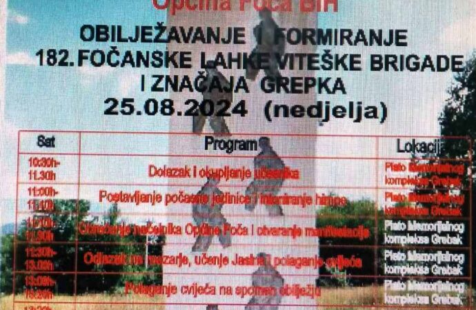 OBILJEŽAVANJE I FORMIRANJE 182. FOČANSKE LAHKE VITEŠKE BRIGADE I ZNAČAJ GREPKA 25.08.2024.GODINE